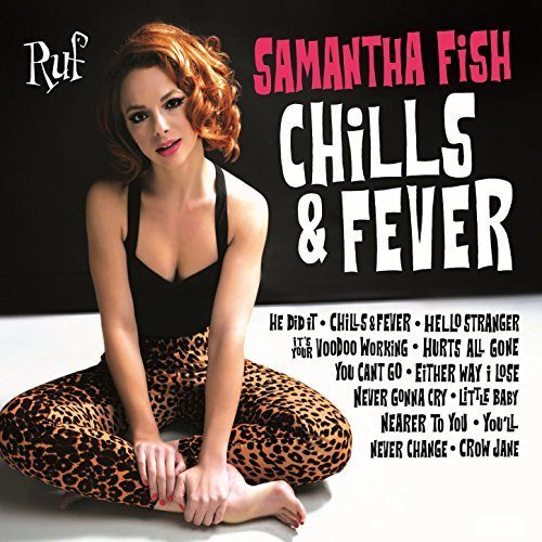 SAMANTHA FISH Chills & Fever