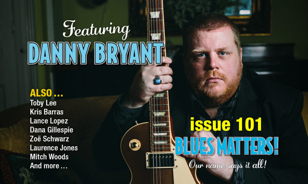 image of advert for Blues Matters magazine featuring Danny Bryant with image of Danny holding a guitar