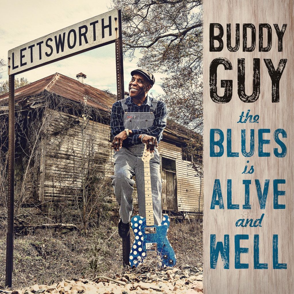 image of the album cover for Buddy Guy's new album - the Blues is Alive and Well, release date is 15th June 2018