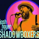 Josh Hoyer and the Shadowboxers