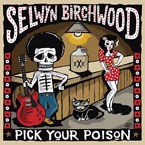 Image of album cover for Selwyn Birchwood - Pick Your Poison