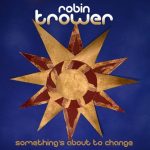 robin trower somethings about to change album cover WEB