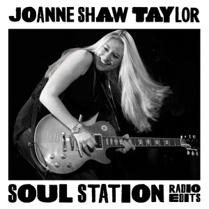 Joanne Shaw Taylor Soul Station Blues Matters