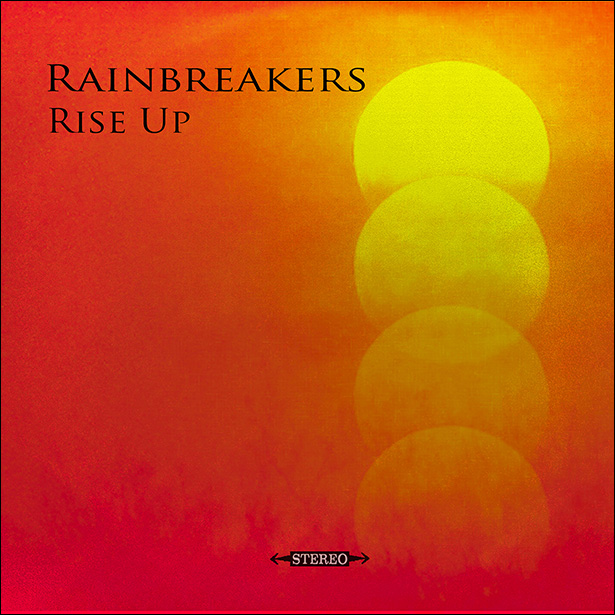 Album cover for Rainbreakers new Ep Rise Up