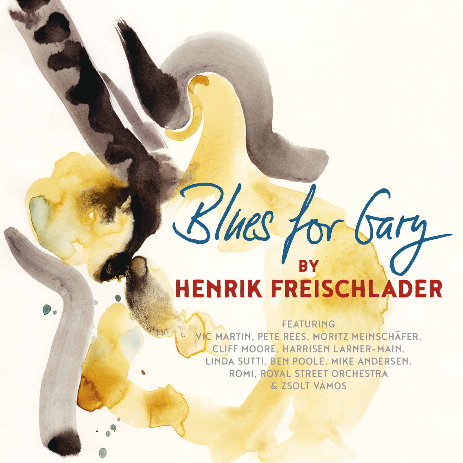 image of album cover for Henrik Freischlader's Blues for Gary UK shows