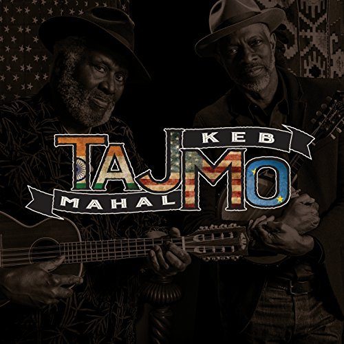 TAJ MAHAL & KEB MO – TajMo