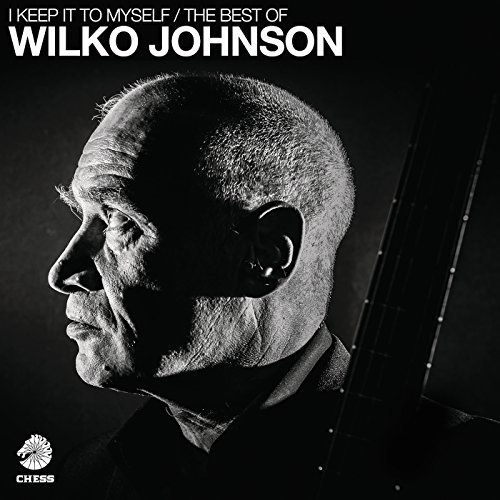 I Keep It To Myself / image of CD cover for The Best Of Wilko Johnson