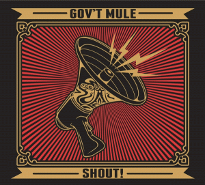 Govt Mule SHOUT Cd artwork