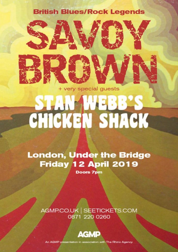 poster for Savoy Brown and Stan Webb's Chicken Shack gig London 12th April 2019 at under the bridge