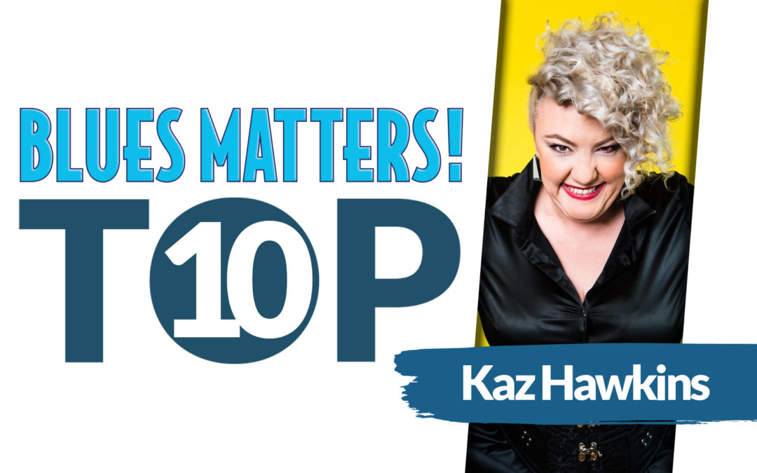 KAZ HAWKINS Top 10 Blues