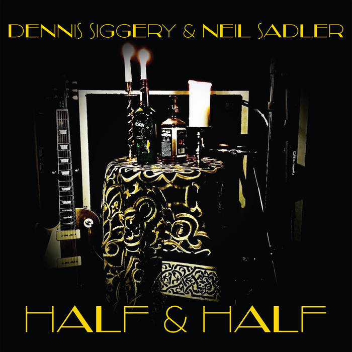 album cover for DENNIS SIGGERY & NEIL SADLER