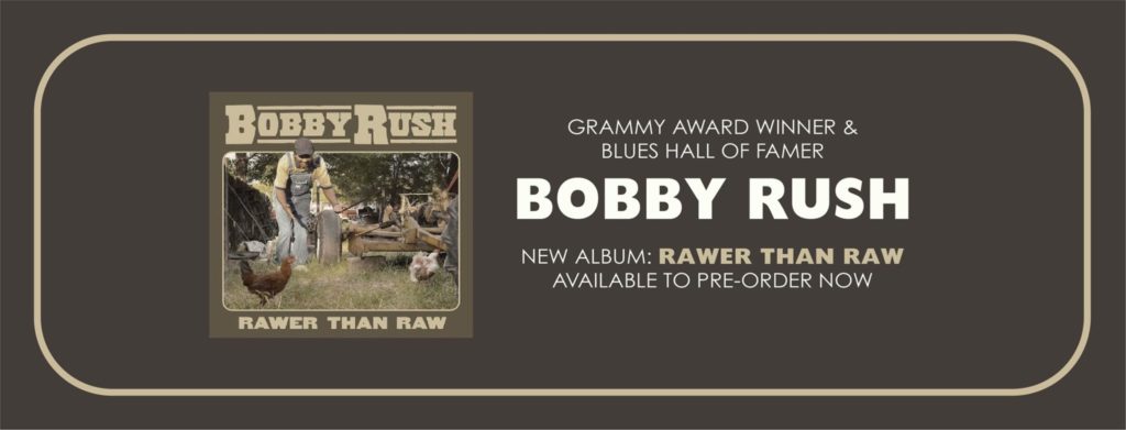 image of bobby rush rawer than raw banner for promo