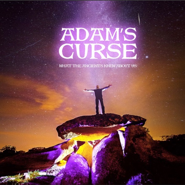 ALBUM REVIEW:  ADAM’S CURSE – WHAT THE ANCIENTS KNEW ABOUT YOU (Bad Reputation Records)