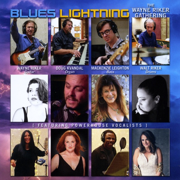 ALBUM REVIEW: THE WAYNE RIKER GATHERING – BLUES LIGHTNING (Independent Release)