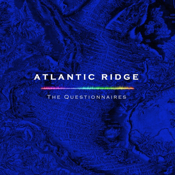 ALBUM REVIEW: THE QUESTIONNAIRES – ATLANTIC RIDGE (Boom Chang Records)