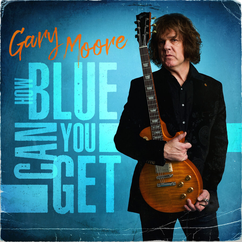 Gary Moore Blue Can You Get