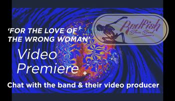 Redfish Blues Band Video Premiere – For the Love of the Wrong Woman