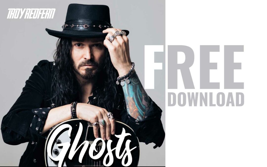 TROY REDFERN RELEASES “GHOSTS” AS FREE DOWNLOAD