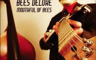 Bees Deluxe – Mouthful of Bees: Album Review