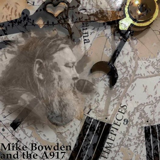 Mike Bowden & The A 917 - Timepieces