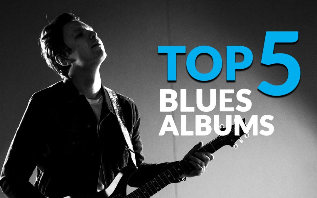 Davy Knowles Top 5 Blues Albums