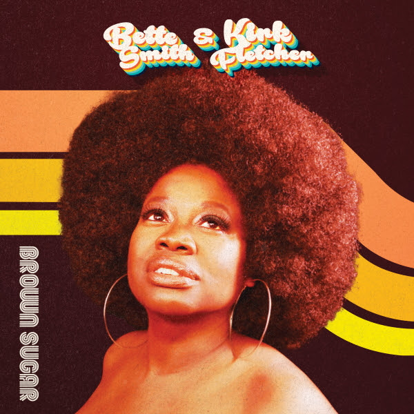 Bette Smith and Kirk Fletcher combine on new version of The Rolling Stones’ Brown Sugar