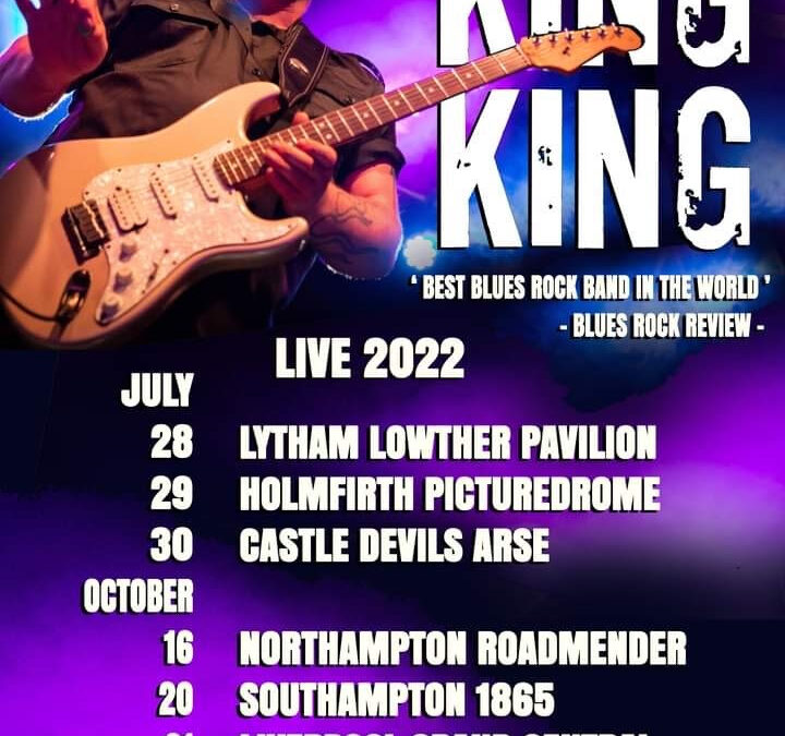 King King announce July and October 2022 UK Tour
