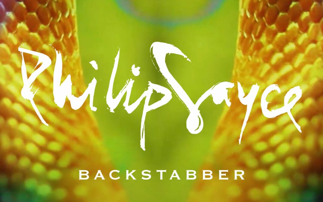 PHILIP SAYCE UNVEILS NEW SONG “BACKSTABBER”